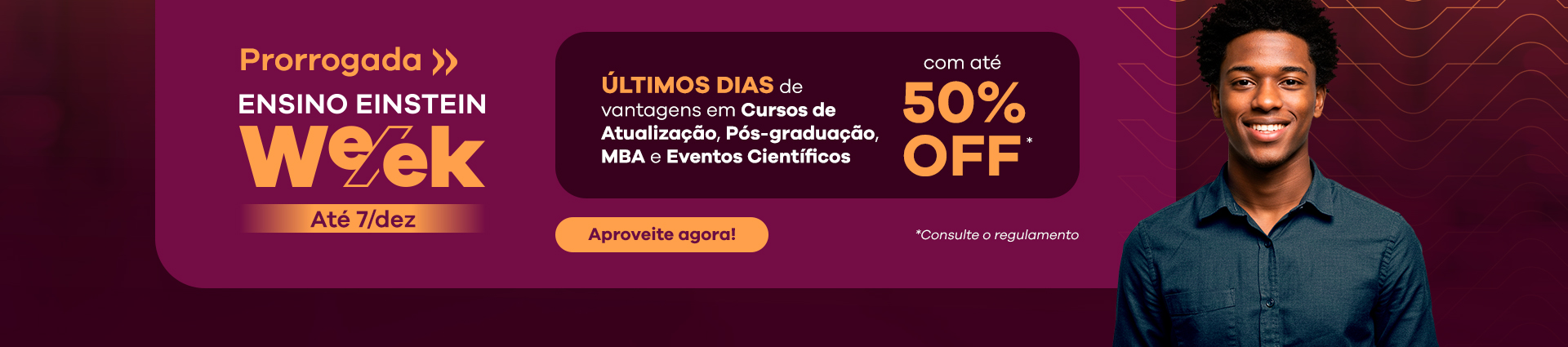 Prorrogação Einstein Week 2025 (29/11 a 07/12)